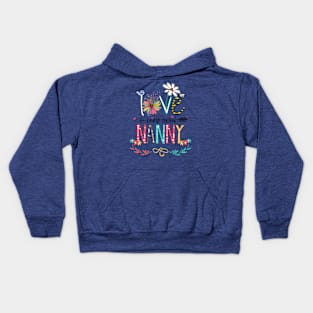 Love Being Called Nanny Happy Mother's Day Kids Hoodie